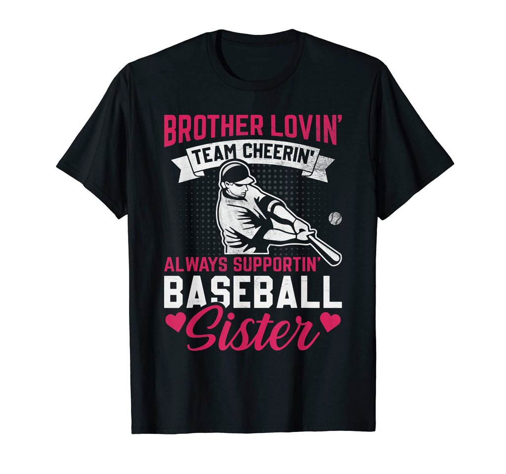 Brother Lovin Team Cheerin Always T-Shirt - Trendy Graphic Men Women - T-Shirt, Sweatshirt, Hoodie