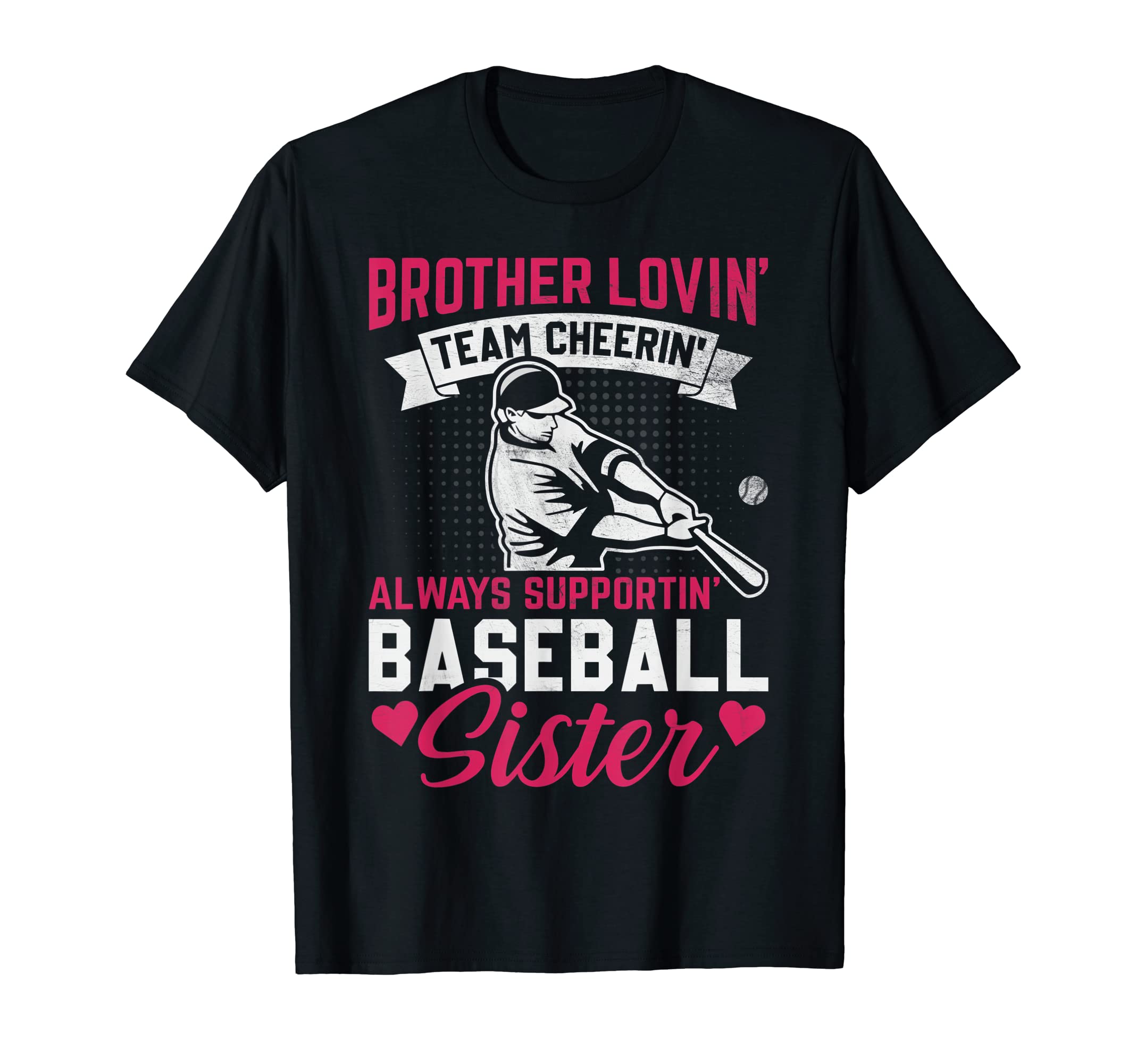 Brother Lovin Team Cheerin Always T-Shirt - Trendy Graphic Men Women - T-Shirt, Sweatshirt, Hoodie