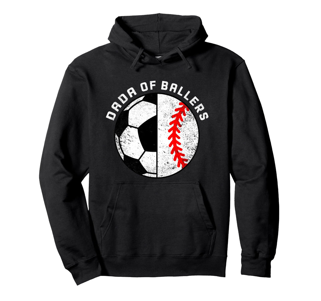 Dada Ballers Funny Soccer Baseball Dad Hoodie - Streetwear Style for Adults - T-Shirt, Sweatshirt, Hoodie