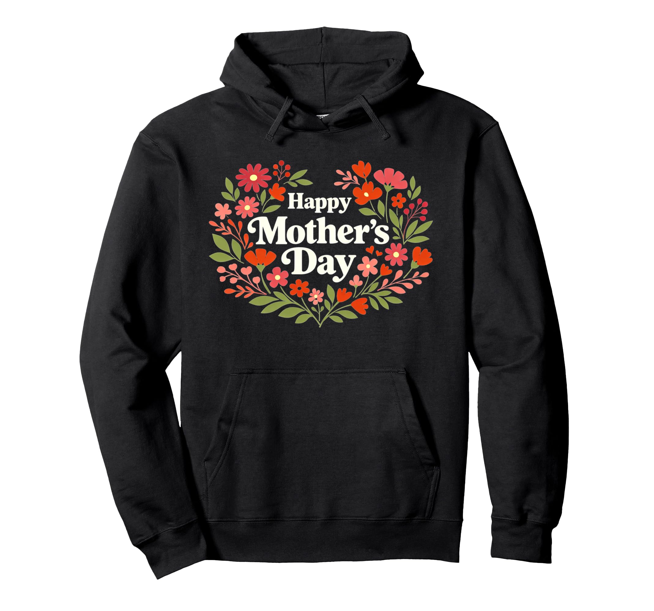 Happy Mothers Day Floral Heart Mom Hoodie - Minimalist Print for Adults - T-Shirt, Sweatshirt, Hoodie