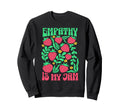 Empathy Is My Jam Kindness 70S Sweatshirt - Minimalist Print Men Women - T-Shirt, Sweatshirt, Hoodie