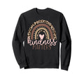 Kindness Matters Leopard Rainbow Sweatshirt - Novelty Apparel for Adults - T-Shirt, Sweatshirt, Hoodie