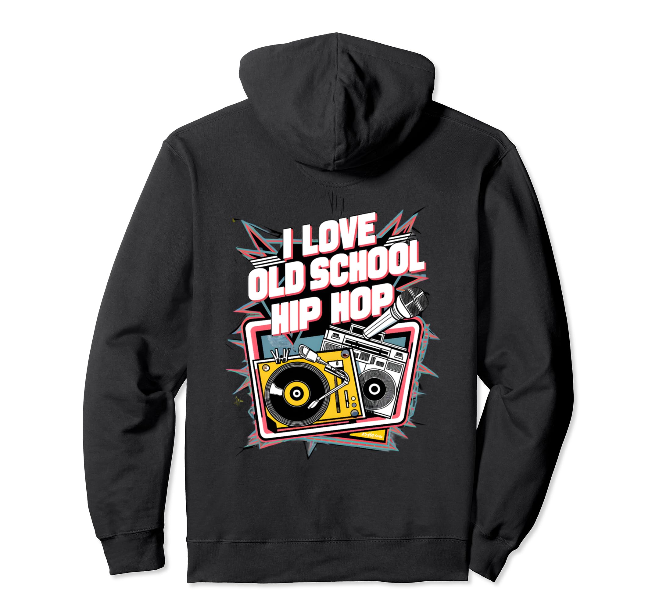 I Love Old School Hip Hop Urban Rap Hoodie - Trendy Graphic for Adults - T-Shirt, Sweatshirt, Hoodie
