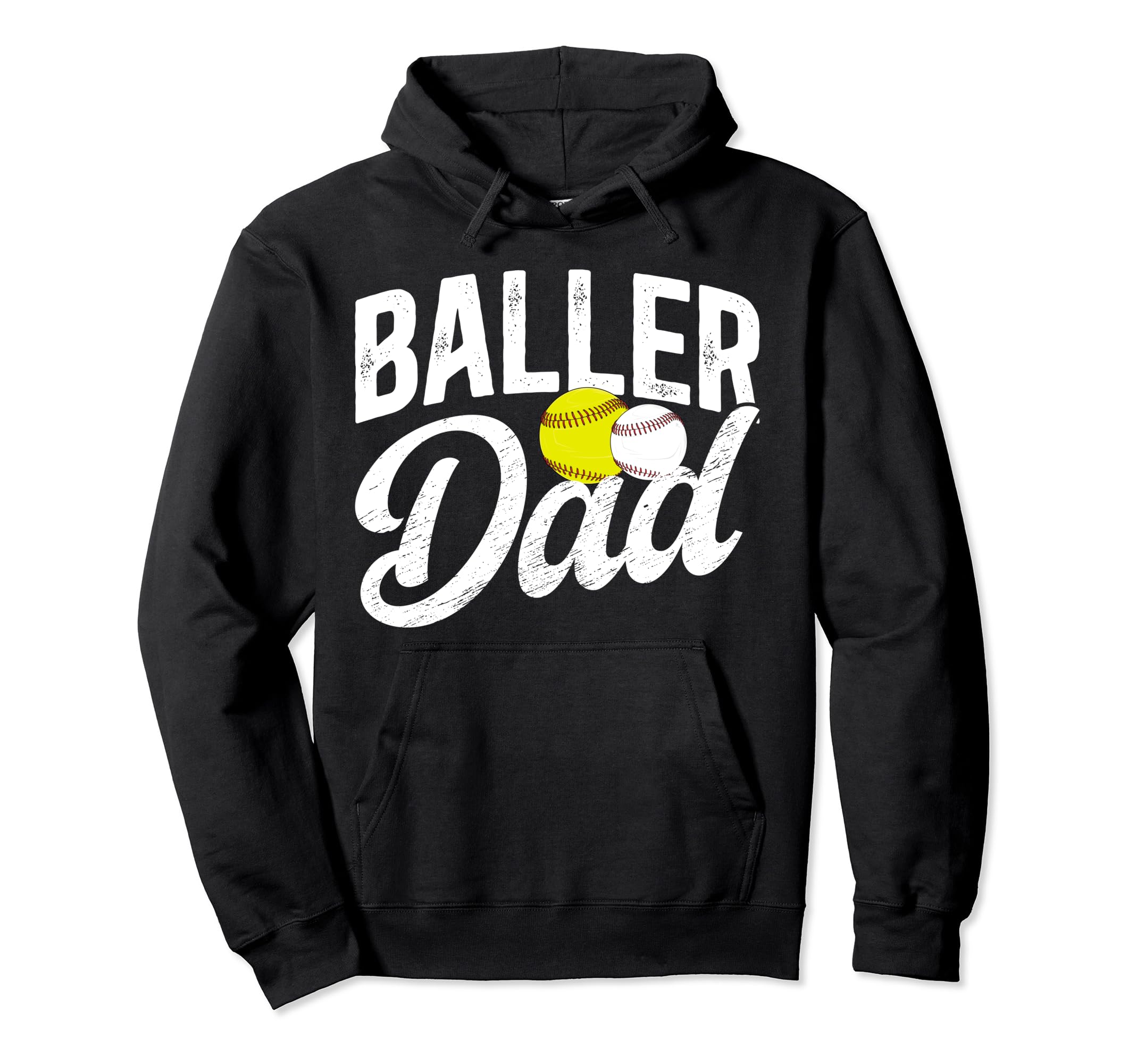 Baller Dad Softball Baseball Dad Hoodie - Casual Everyday Wear Unisex - T-Shirt, Sweatshirt, Hoodie