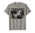 Yeehaw Howdy Cowboy Cowgirl Western T-Shirt - Novelty Apparel Men Women - T-Shirt, Sweatshirt, Hoodie