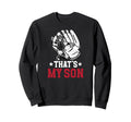 Thats My Son Baseball Catcher Dad Sweatshirt - Minimalist Print Men Women - T-Shirt, Sweatshirt, Hoodie