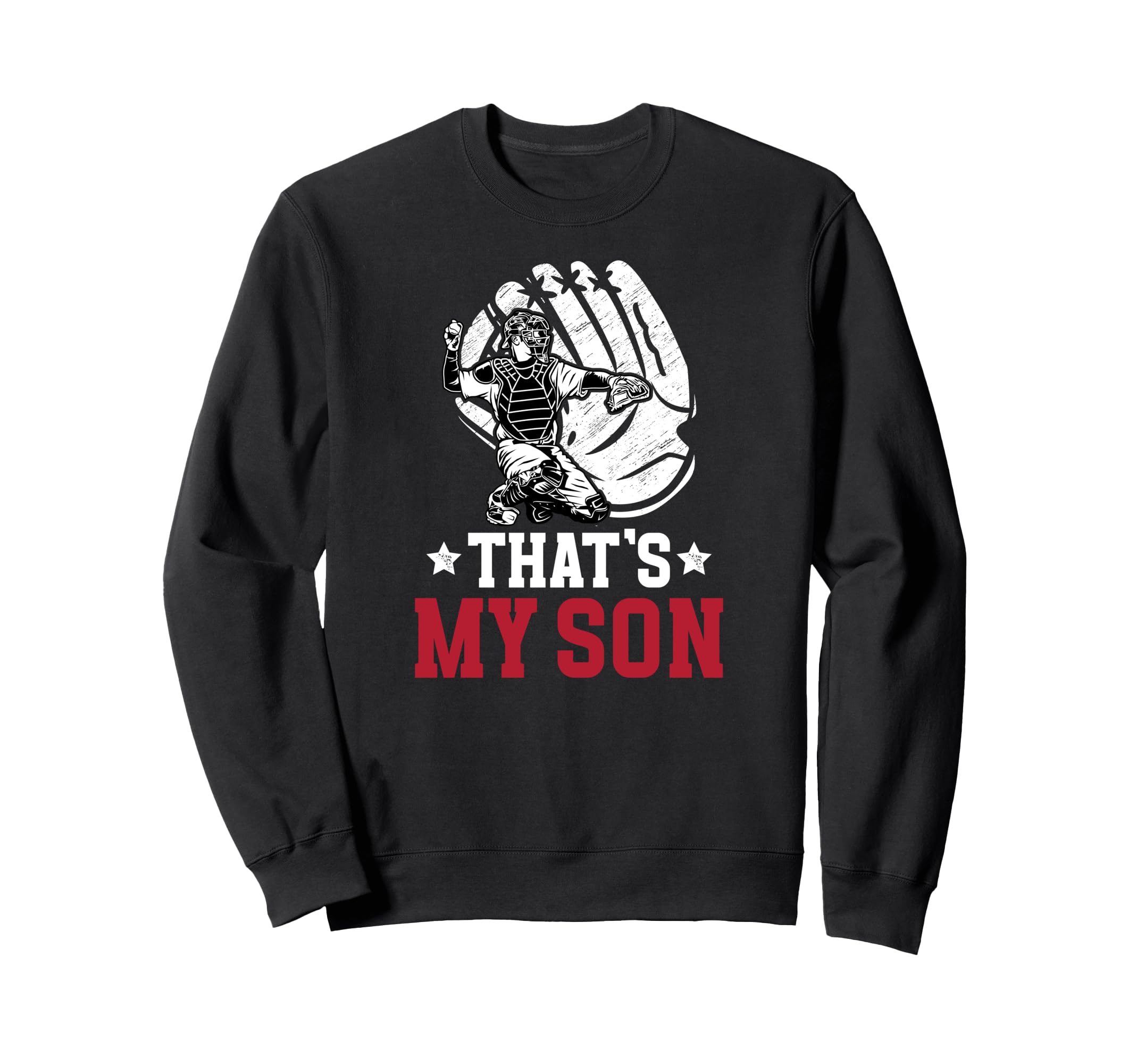 Thats My Son Baseball Catcher Dad Sweatshirt - Minimalist Print Men Women - T-Shirt, Sweatshirt, Hoodie
