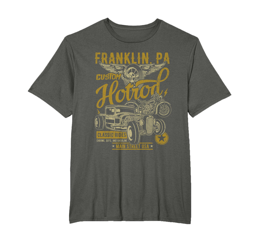 Franklin Pa Usa Hotrod Distressed T-Shirt - Fun Novelty Design Men Women - T-Shirt, Sweatshirt, Hoodie