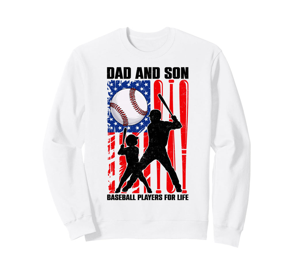 Dad Son Baseball Players Life Sweatshirt - Graphic Print for Adults - T-Shirt, Sweatshirt, Hoodie