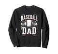 Baseball Dad Fathers Day Sweatshirt - Graphic Print Unisex - T-Shirt, Sweatshirt, Hoodie