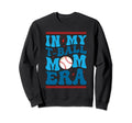 My T Ball Mom Era Baseball Mom Groovy Sweatshirt - Trendy Graphic Unisex - T-Shirt, Sweatshirt, Hoodie
