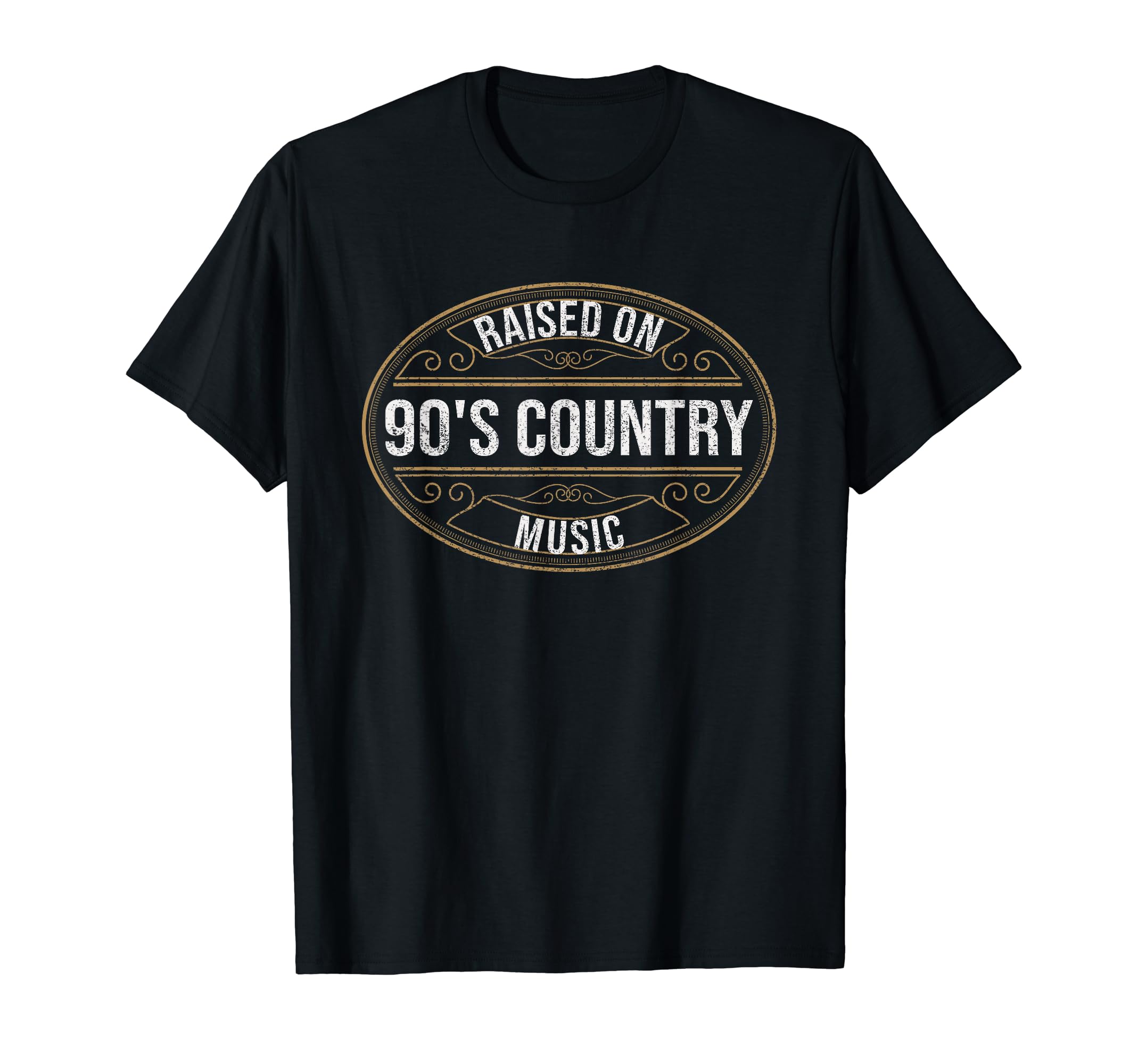 Raised 90S Country Music Lover T-Shirt - Custom Art Print for Adults - T-Shirt, Sweatshirt, Hoodie