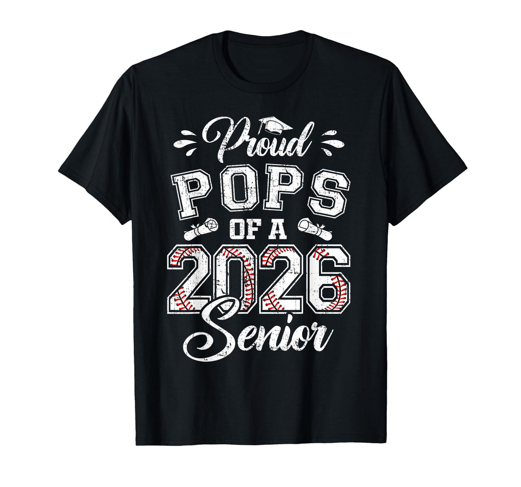 Proud Pops 2026 Senior Baseball T-Shirt - Custom Art Print Men Women - T-Shirt, Sweatshirt, Hoodie