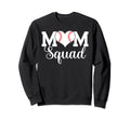 Baseball Mom Squad Softball Sweatshirt - Fun Novelty Design Men Women - T-Shirt, Sweatshirt, Hoodie