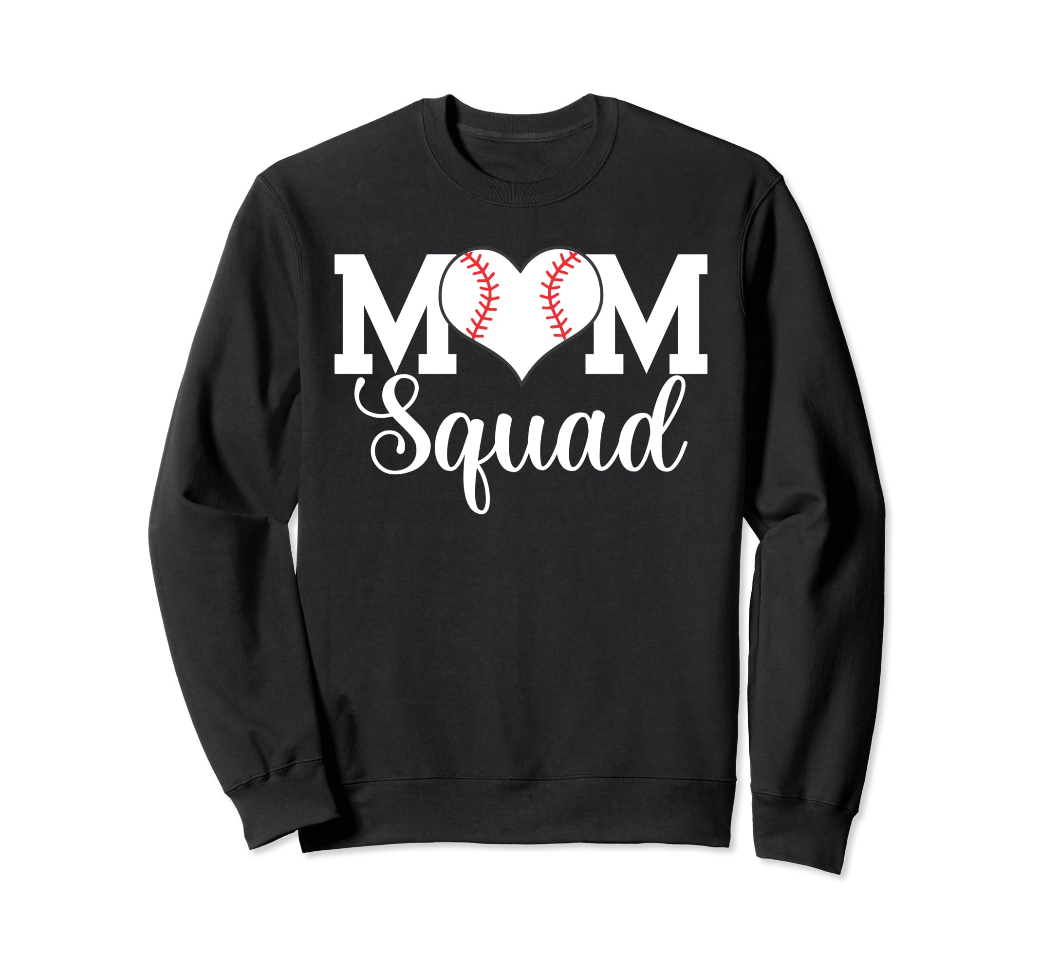 Baseball Mom Squad Softball Sweatshirt - Fun Novelty Design Men Women - T-Shirt, Sweatshirt, Hoodie