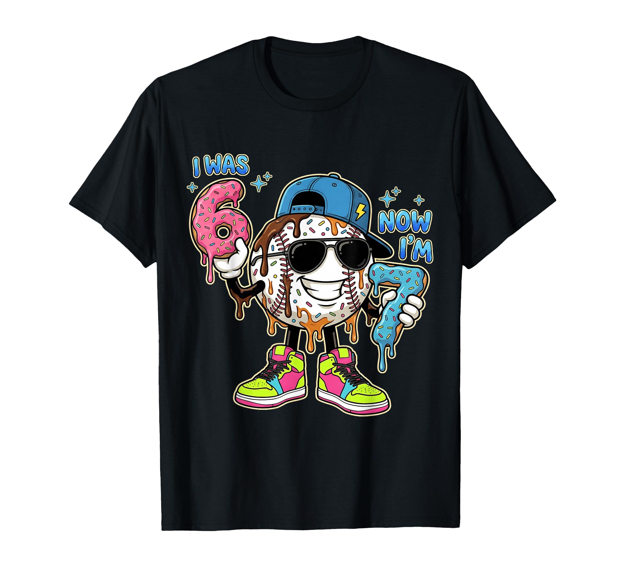 I Was 6 Now Im 7 Birthday Drip T-Shirt - Novelty Apparel Men Women - T-Shirt, Sweatshirt, Hoodie