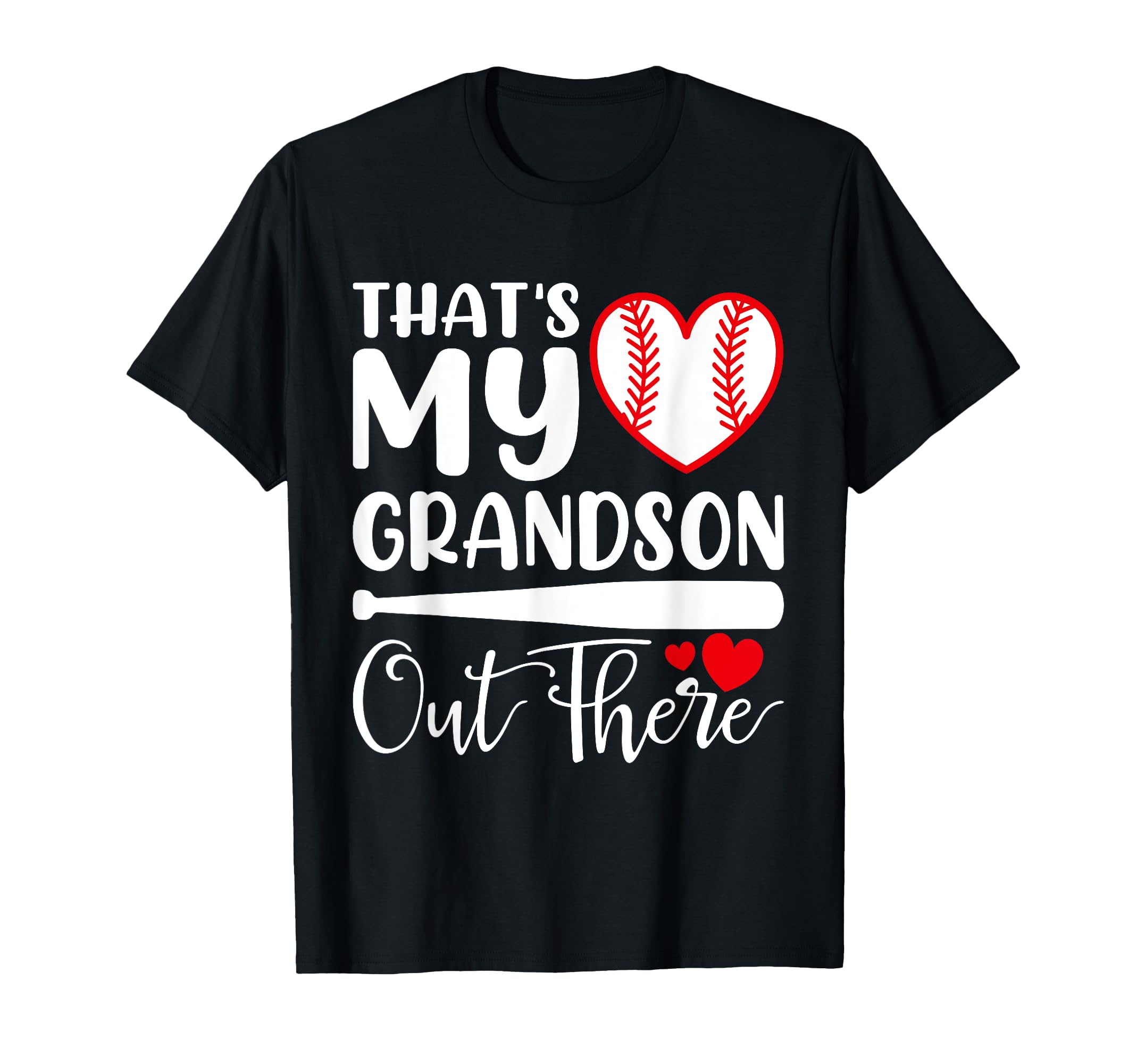 Thats My Grandson Out There Baseball T-Shirt - Minimalist Print Men Women - T-Shirt, Sweatshirt, Hoodie