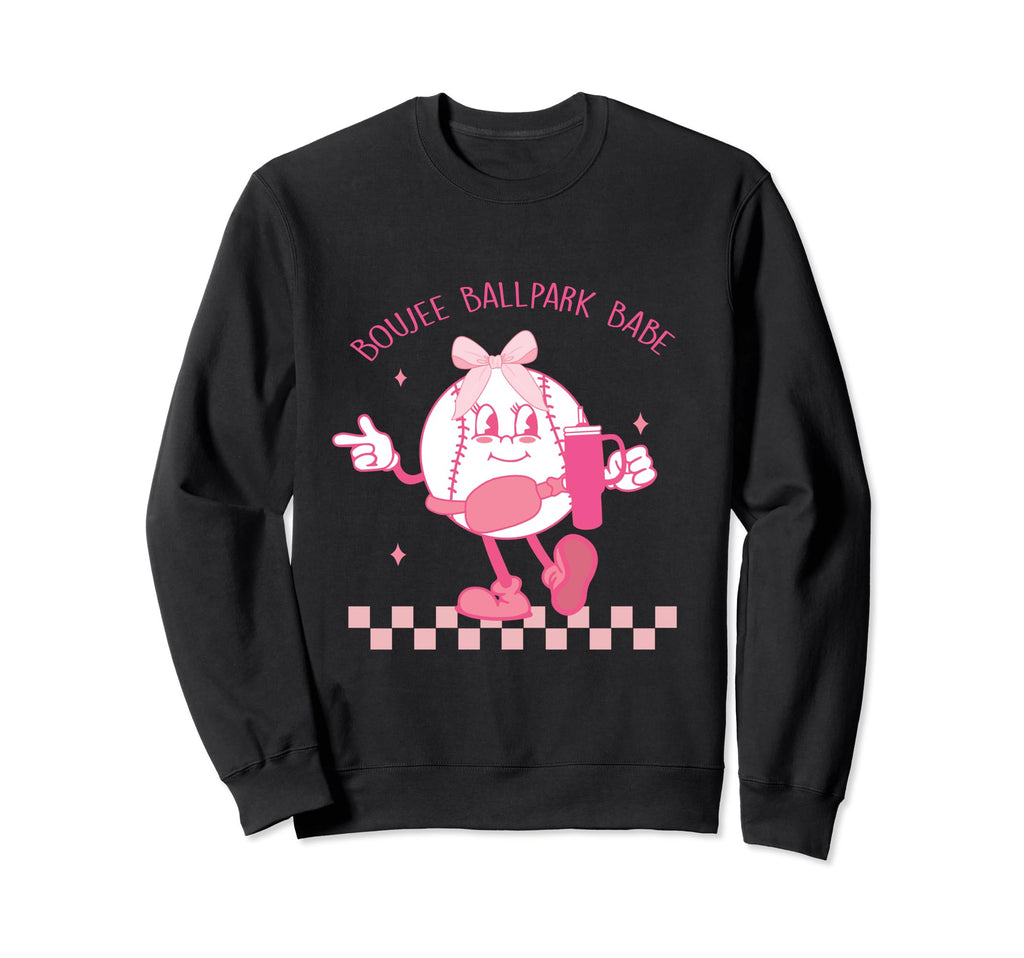 Baseball Boujee Ballpark Babe Sweatshirt - Unique Graphic Men Women - T-Shirt, Sweatshirt, Hoodie