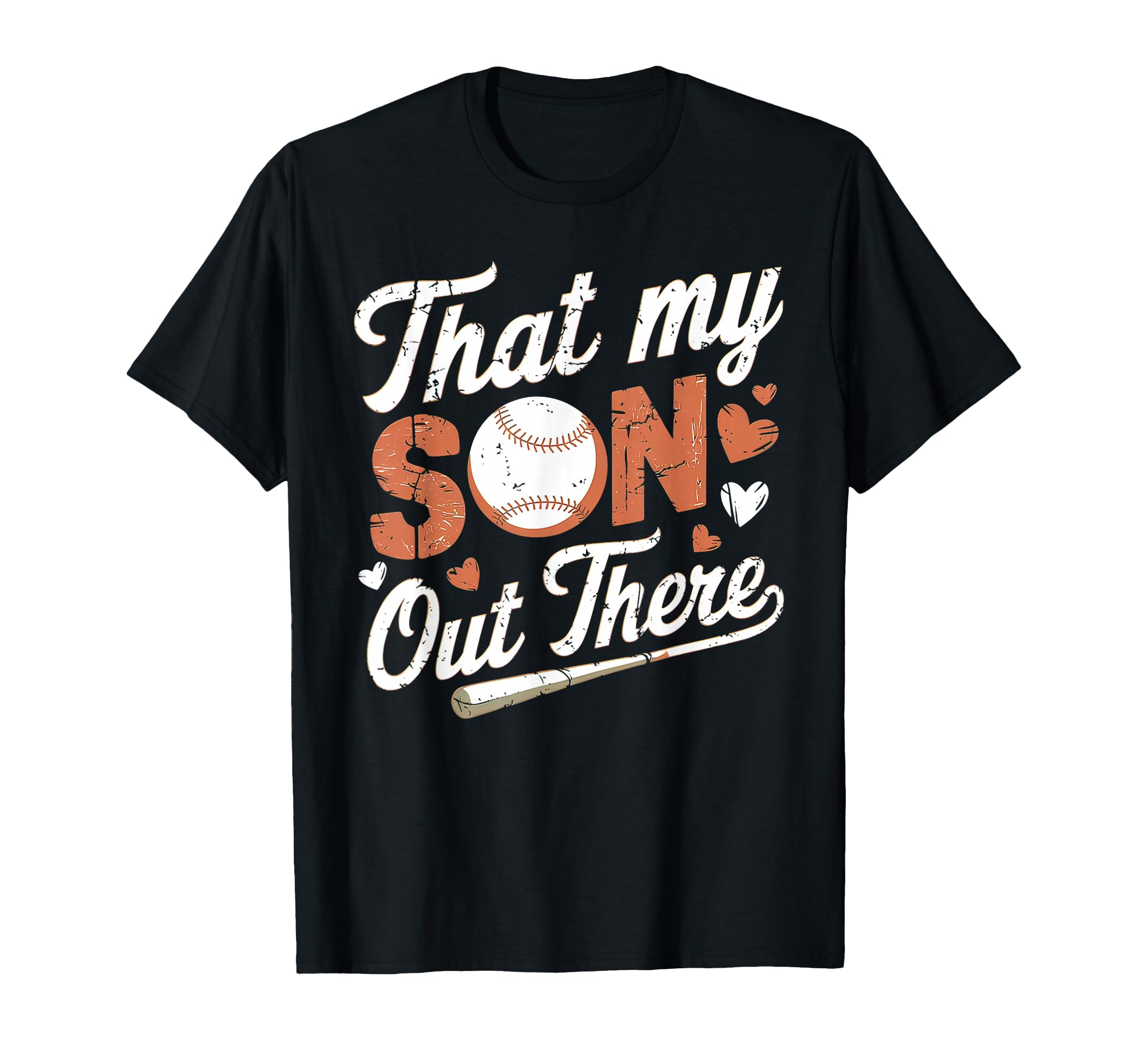 Thats My Son Out There Baseball Ball T-Shirt - Unique Graphic Men Women - T-Shirt, Sweatshirt, Hoodie