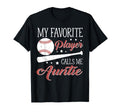 Baseball Auntie My Favorite Player T-Shirt - Aesthetic Graphic Men Women - T-Shirt, Sweatshirt, Hoodie