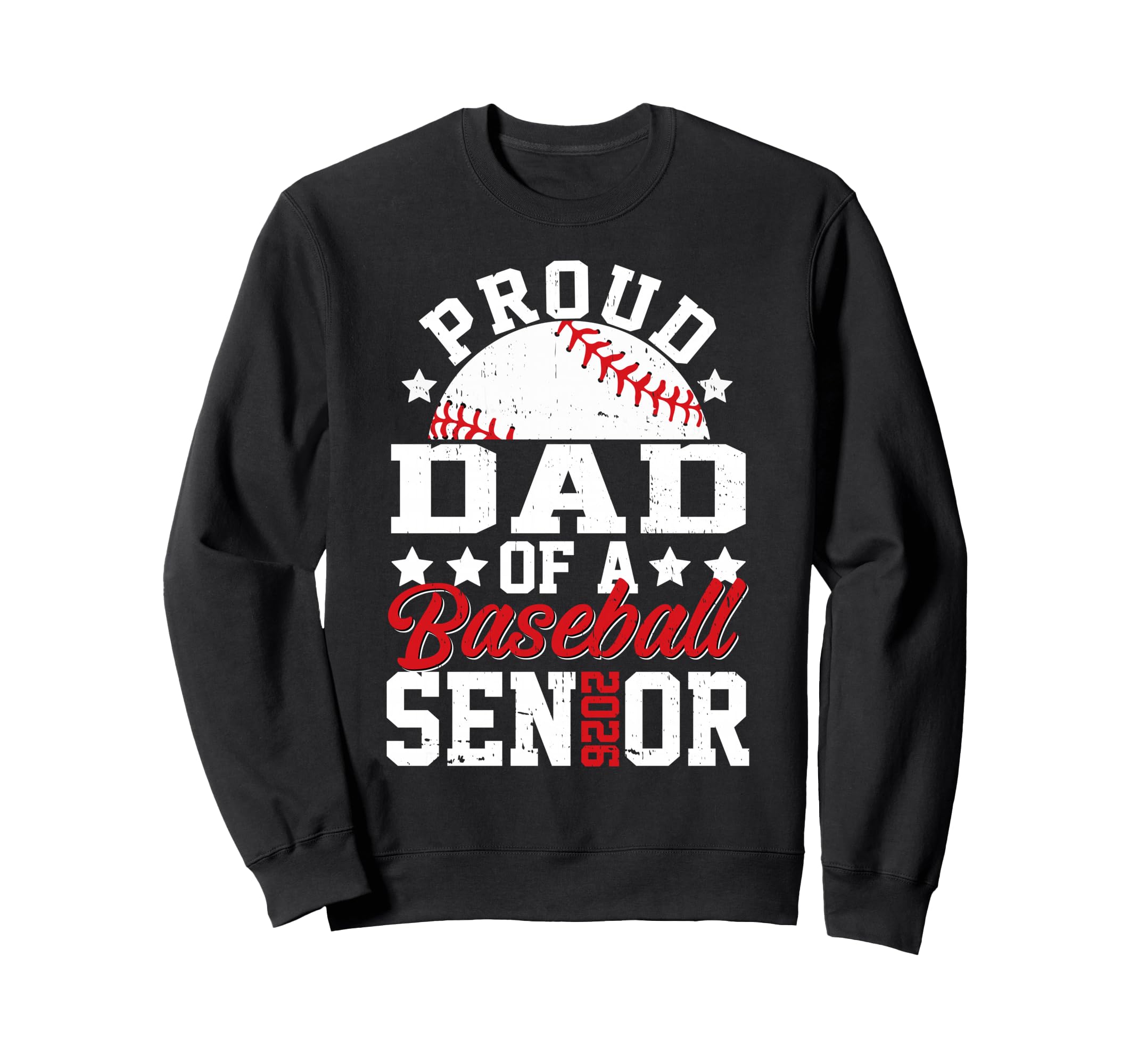Proud Dad 2026 Senior Sweatshirt - Casual Everyday Wear for Adults - T-Shirt, Sweatshirt, Hoodie