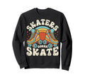Roller Skating Funny Skaters Sweatshirt - Minimalist Print for Adults - T-Shirt, Sweatshirt, Hoodie