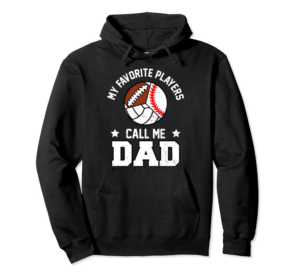 My Favorites Baseball Volleyball Football Hoodie - Streetwear Style Unisex - T-Shirt, Sweatshirt, Hoodie