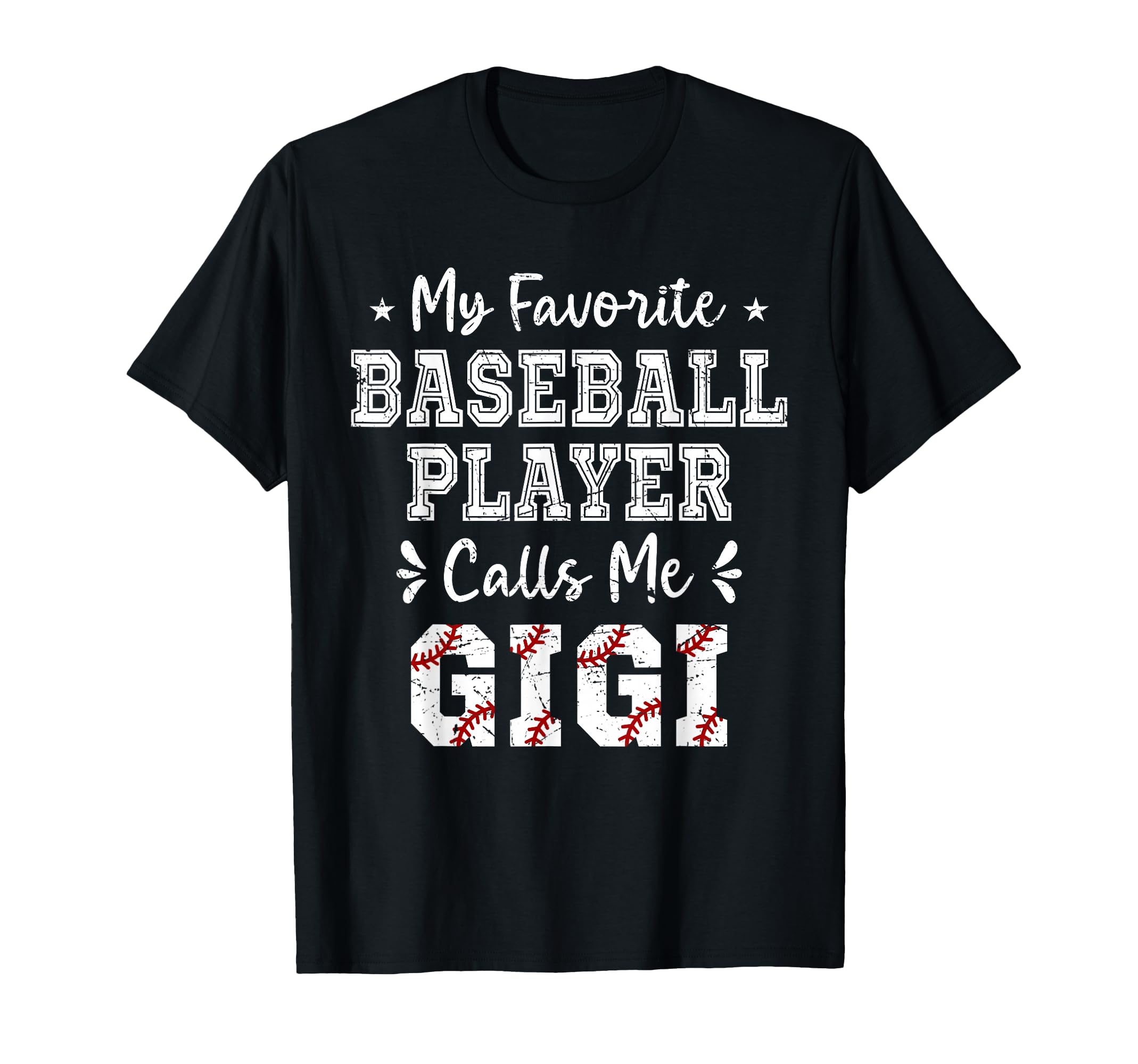 Baseball Gigi My Favorite Baseball T-Shirt - Trendy Graphic Men Women - T-Shirt, Sweatshirt, Hoodie