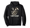 Tuba Skinny Skeleton Jazz Band Music Hoodie - Casual Everyday Wear Unisex - T-Shirt, Sweatshirt, Hoodie