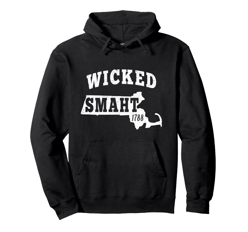 Wicked Smaht Boston Massachusetts Ma Hoodie - Novelty Apparel Unisex - T-Shirt, Sweatshirt, Hoodie