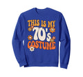 This Is My 70S Costume Peace 70S Sweatshirt - Casual Everyday Wear Unisex - T-Shirt, Sweatshirt, Hoodie