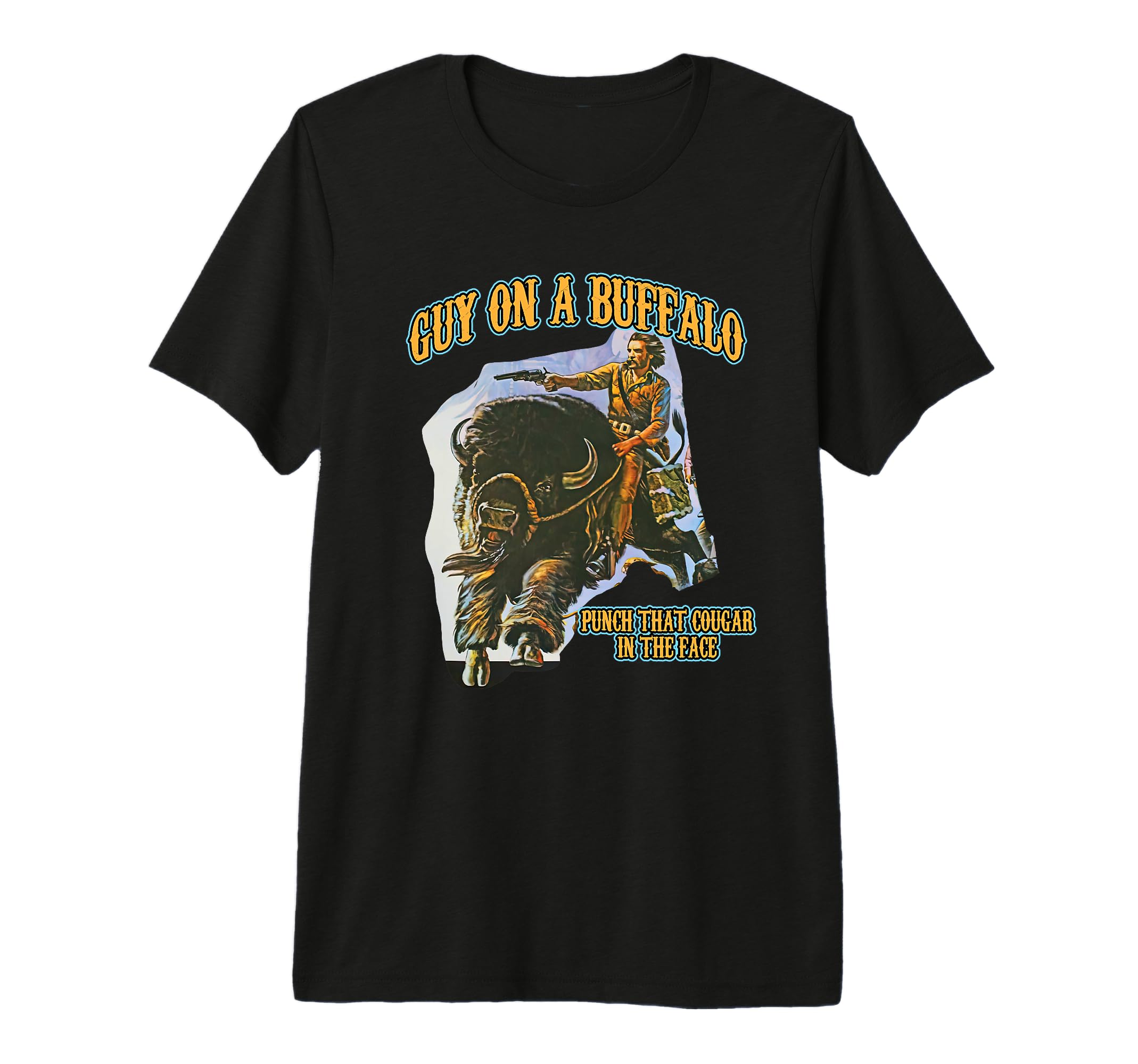 Guy Buffalo Punch That Cougar Face T-Shirt - Novelty Apparel for Adults - T-Shirt, Sweatshirt, Hoodie