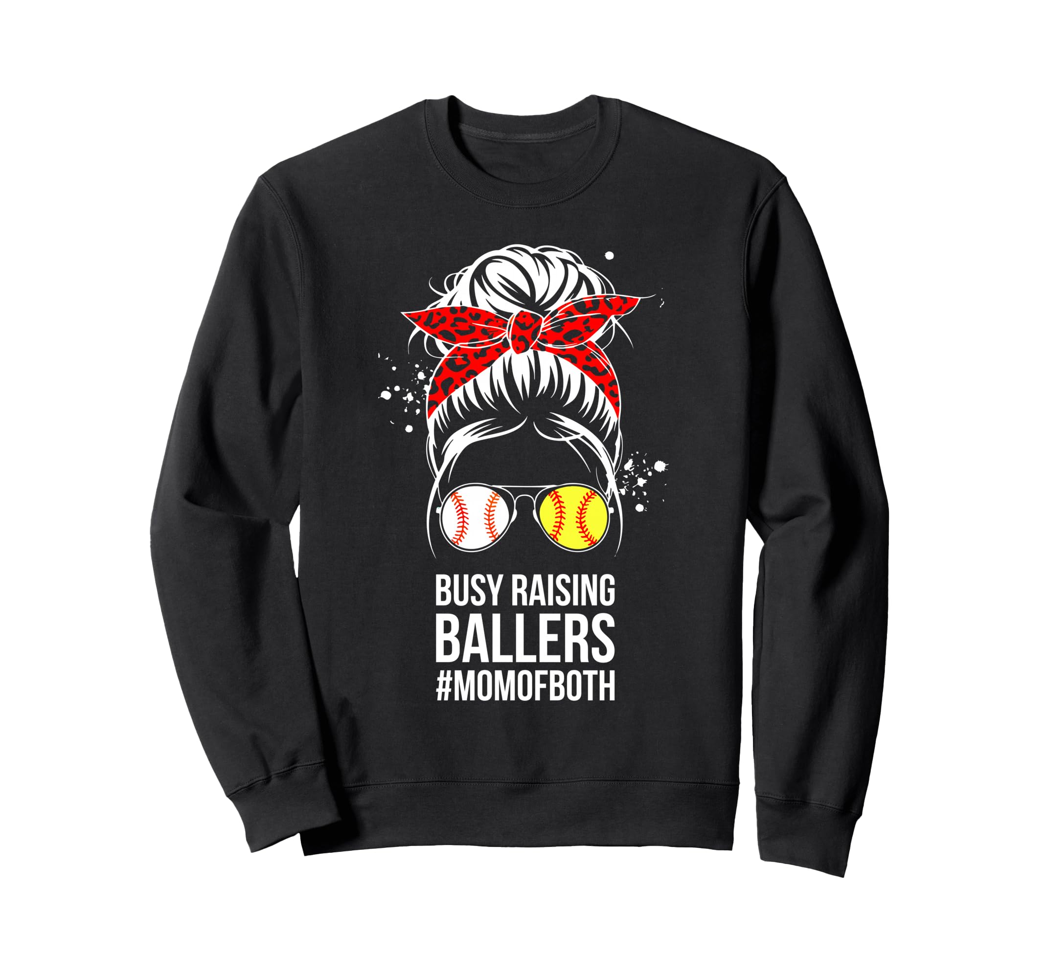 Busy Raising Ballers Softball Baseball Sweatshirt - Graphic Print Unisex - T-Shirt, Sweatshirt, Hoodie