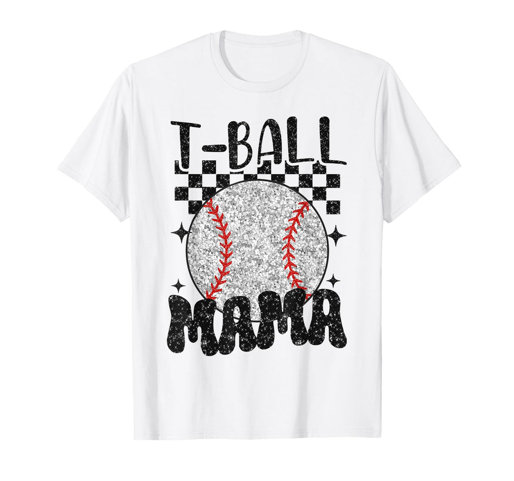 T Ball Mama Softball Mom Baseball T-Shirt - Casual Everyday Wear Men Women - T-Shirt, Sweatshirt, Hoodie