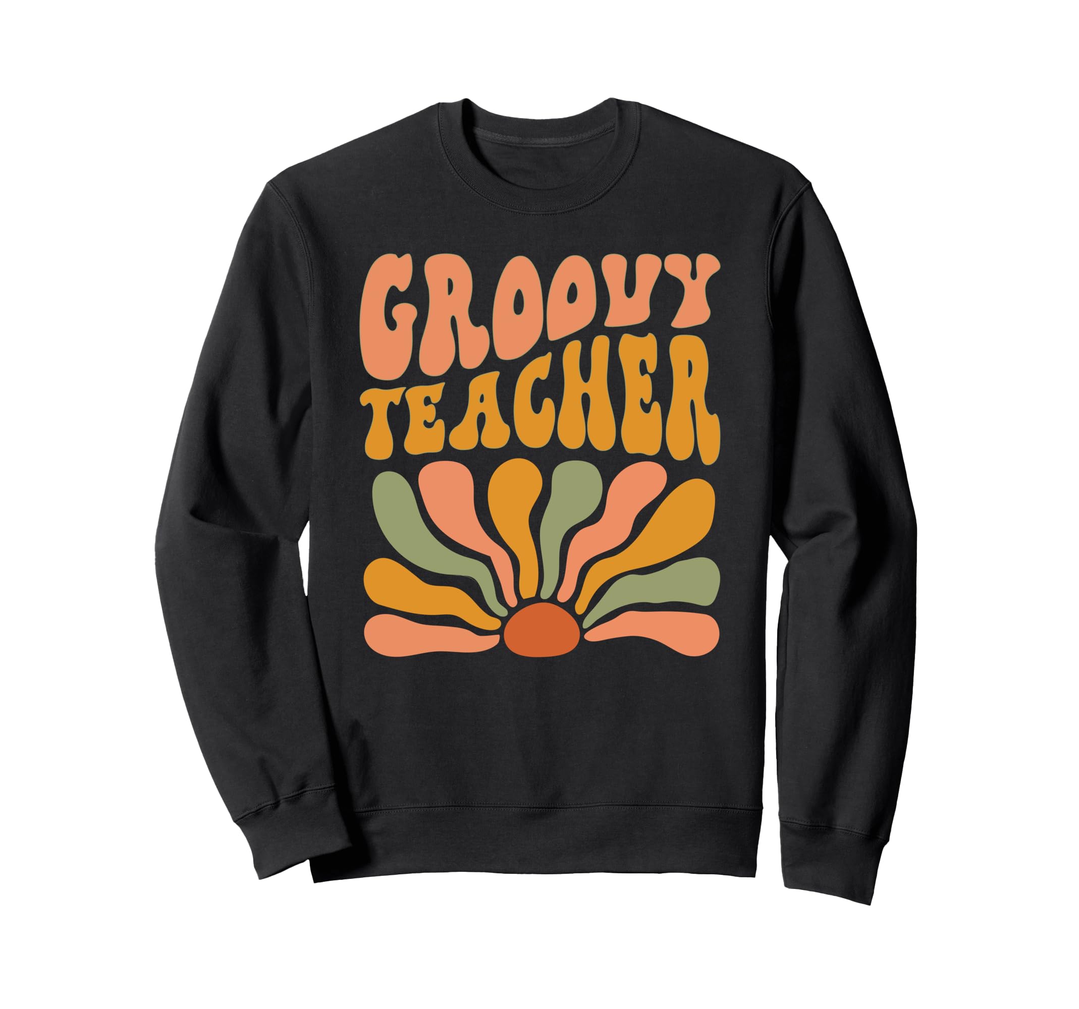 Groovy Teacher Flowers Mothers Sweatshirt - Aesthetic Graphic Men Women - T-Shirt, Sweatshirt, Hoodie