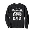 My Favorite Baseball Player Calls Me Sweatshirt - Unique Graphic Unisex - T-Shirt, Sweatshirt, Hoodie