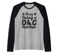 Busy Being Dog Mama Paws Pet Gift Sweatshirt - Streetwear Style for Adults - T-Shirt, Sweatshirt, Hoodie