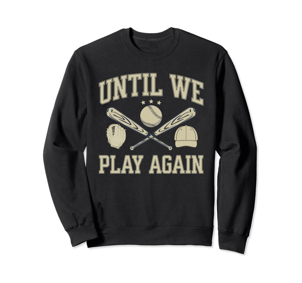 Memory My Dad Late Father Baseball Sweatshirt - Novelty Apparel Men Women - T-Shirt, Sweatshirt, Hoodie