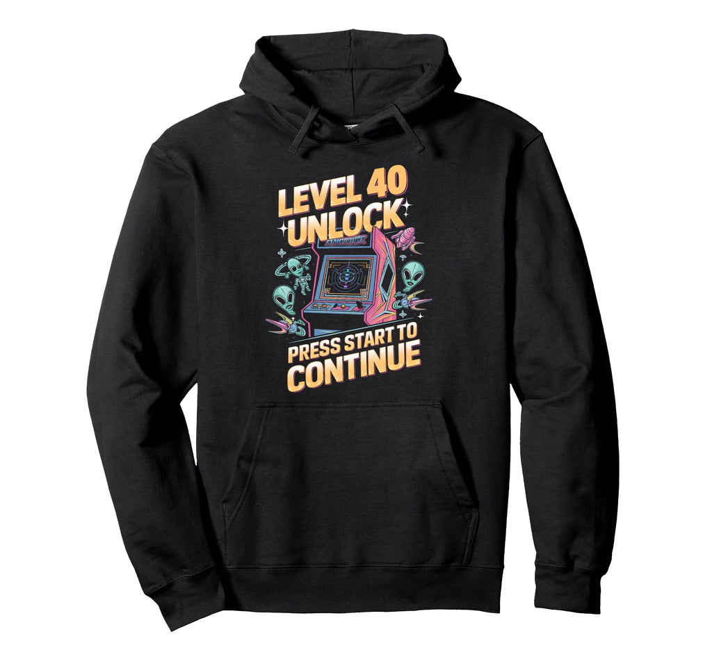 Level 40 Unlock Birthday Gamer 40 Hoodie - Casual Everyday Wear Men Women - T-Shirt, Sweatshirt, Hoodie