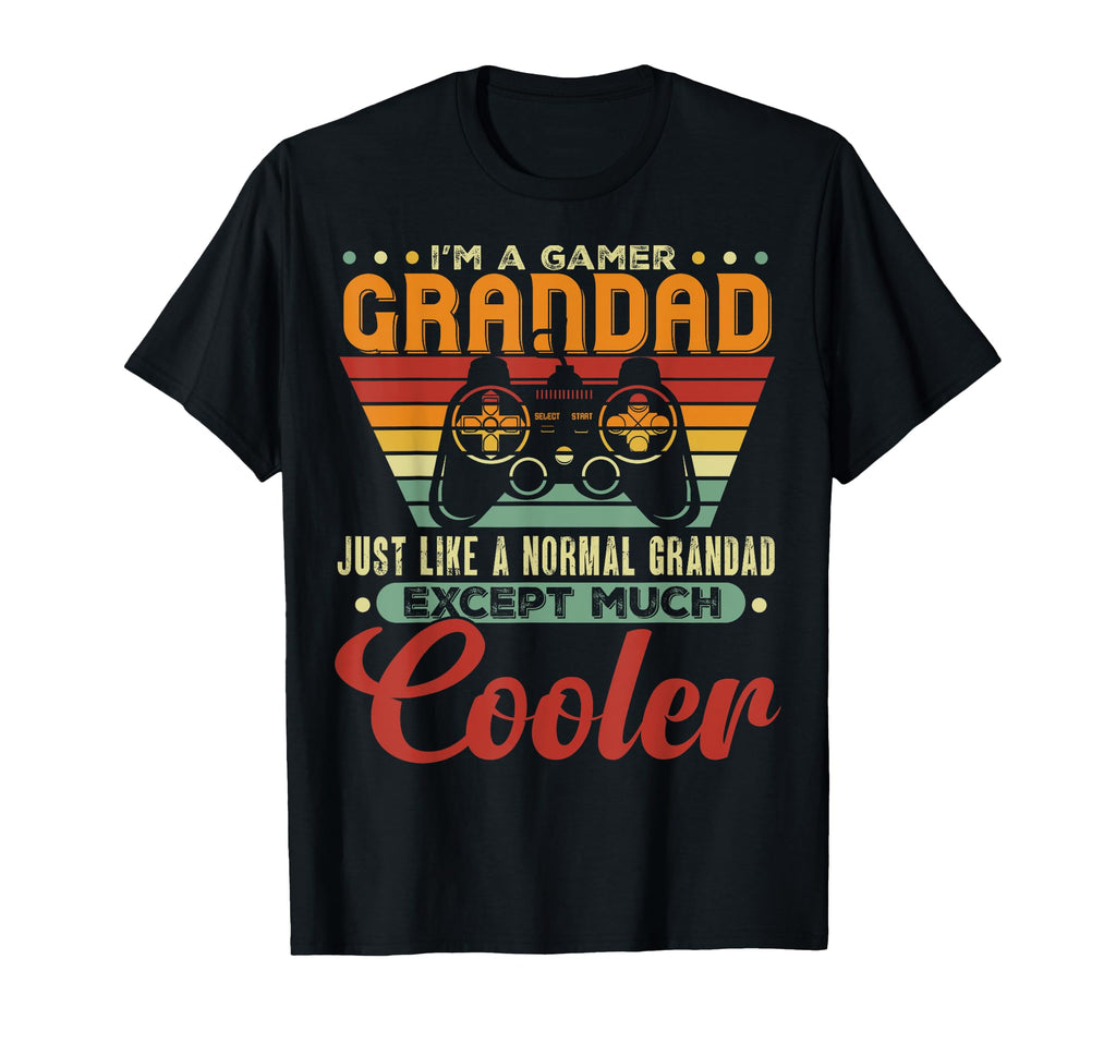 Gamer Grandad Like Normal Dad Gamer T-Shirt - Casual Everyday Wear Unisex - T-Shirt, Sweatshirt, Hoodie