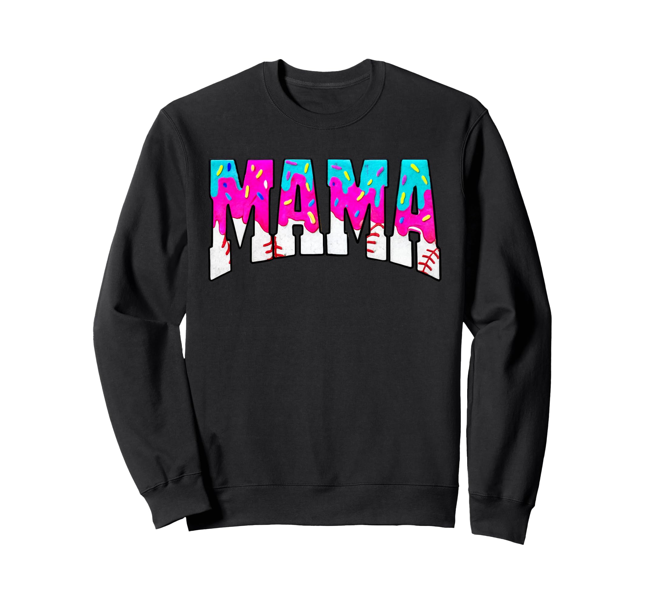 Baseball Mama Drip Moms Ice Sweatshirt - Casual Everyday Wear Men Women - T-Shirt, Sweatshirt, Hoodie