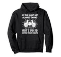 My Dad Might Not Always Swing But I Hoodie - Casual Everyday Wear Unisex - T-Shirt, Sweatshirt, Hoodie