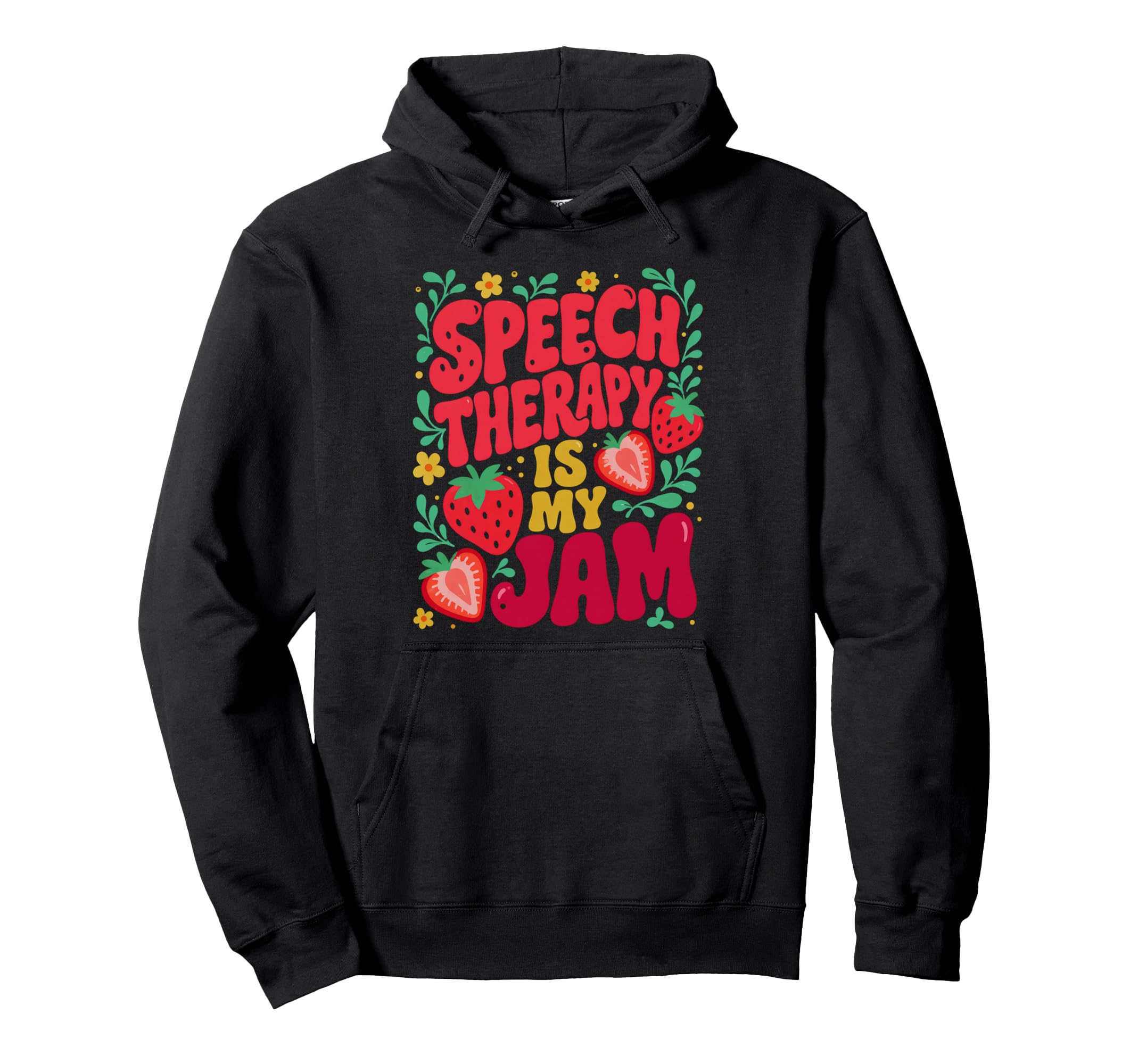 Speech Therapy Is My Jam Boho Floral Hoodie - Minimalist Print Men Women - T-Shirt, Sweatshirt, Hoodie