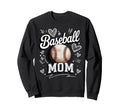 Baseball Mom Heart Game Day Support Sweatshirt - Fun Novelty Design Unisex - T-Shirt, Sweatshirt, Hoodie