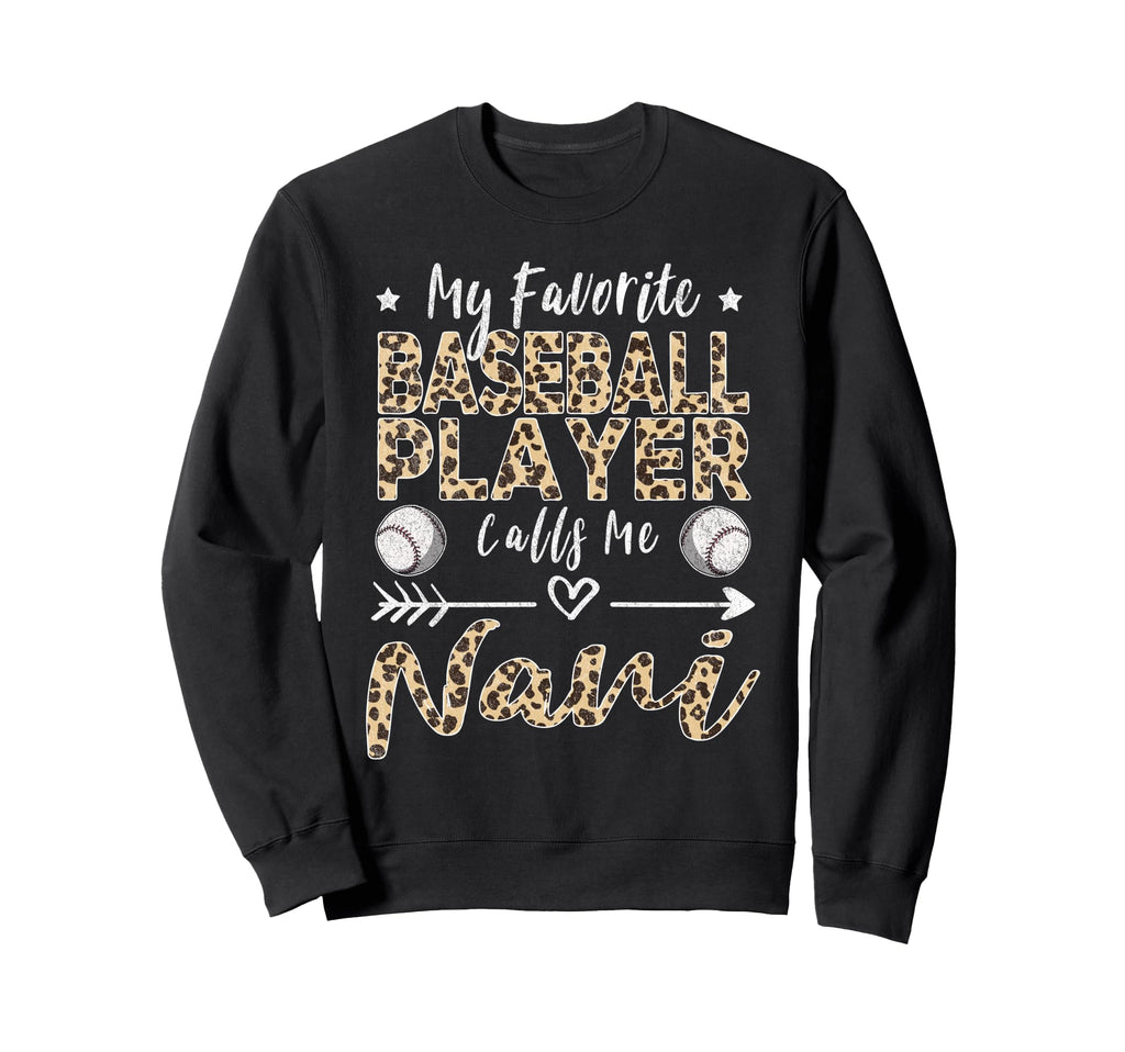 My Favorite Baseball Player Calls Sweatshirt - Novelty Apparel Men Women - T-Shirt, Sweatshirt, Hoodie