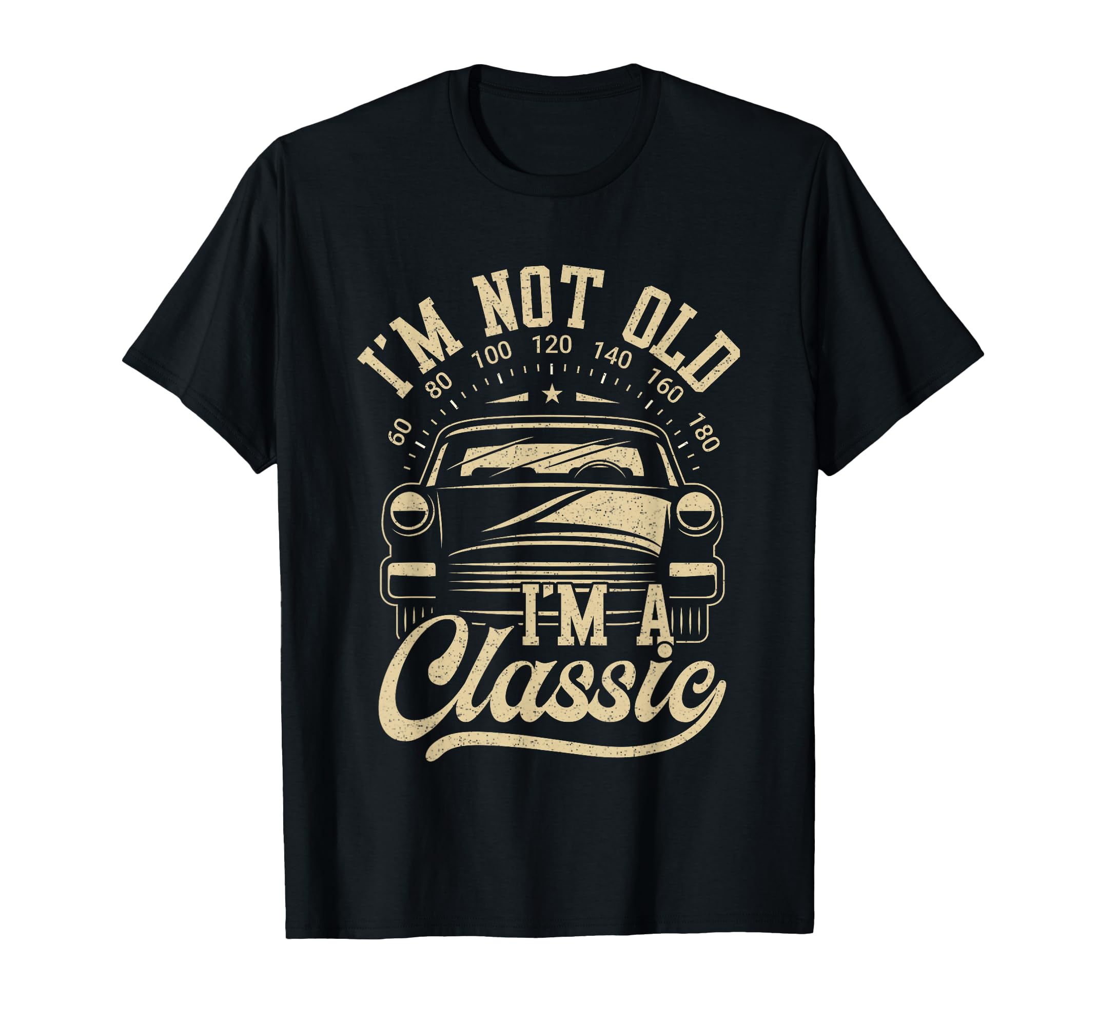 Im Not Old Im Funny Car Lover T-Shirt - Casual Everyday Wear for Adults - T-Shirt, Sweatshirt, Hoodie