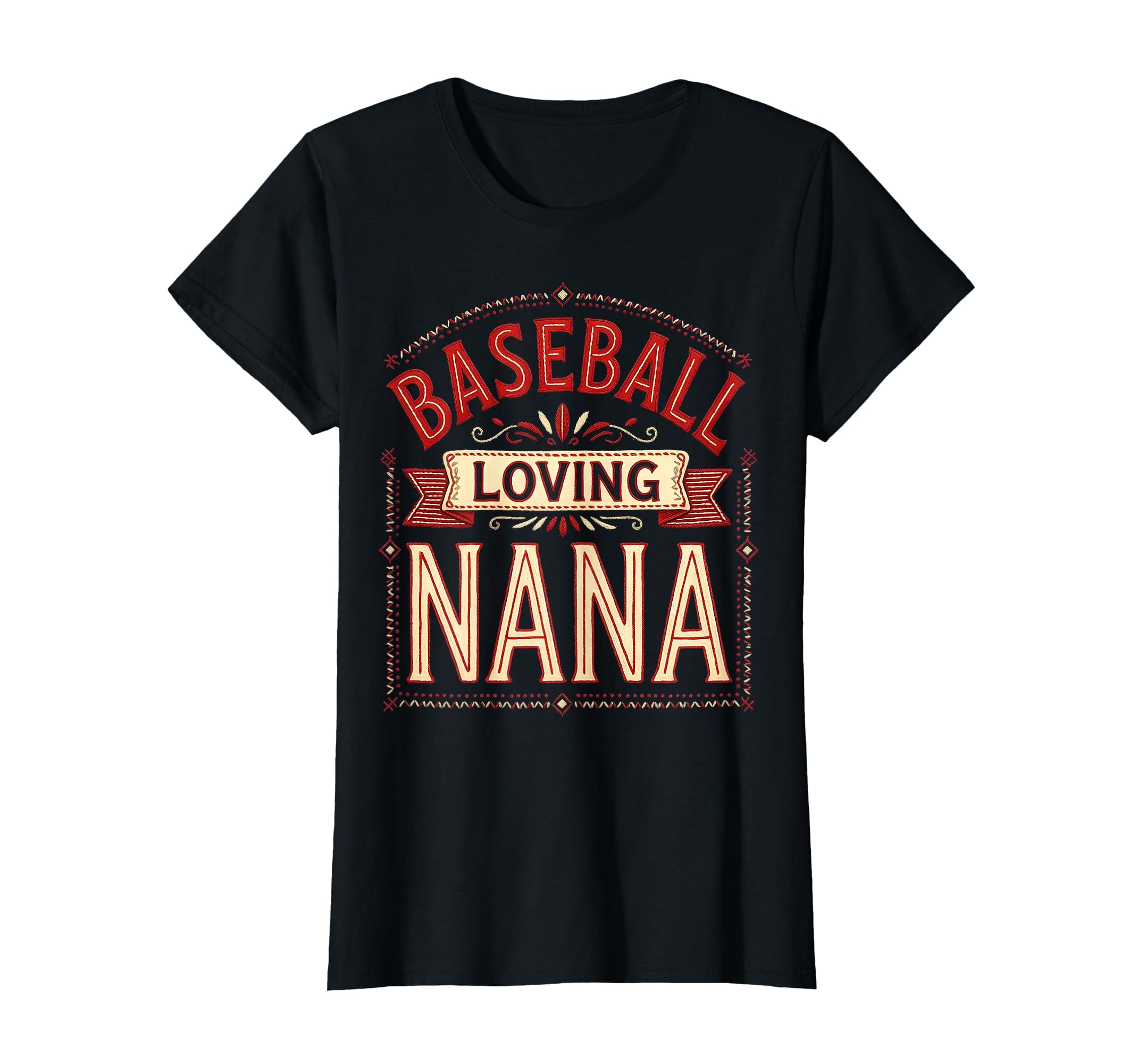 Baseball Loving Nana Grandma T-Shirt - Casual Everyday Wear Unisex - T-Shirt, Sweatshirt, Hoodie