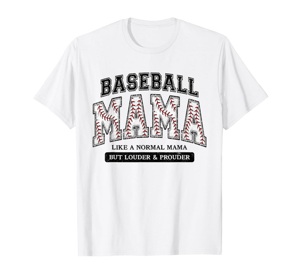 Baseball Mama Like Normal Mama But T-Shirt - Custom Art Print Men Women - T-Shirt, Sweatshirt, Hoodie
