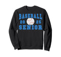 Baseball Senior Night Baseball Senior Sweatshirt - Trendy Graphic Unisex - T-Shirt, Sweatshirt, Hoodie