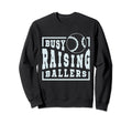 Busy Raising Ballers Funny Baseball Sweatshirt - Novelty Apparel Unisex - T-Shirt, Sweatshirt, Hoodie
